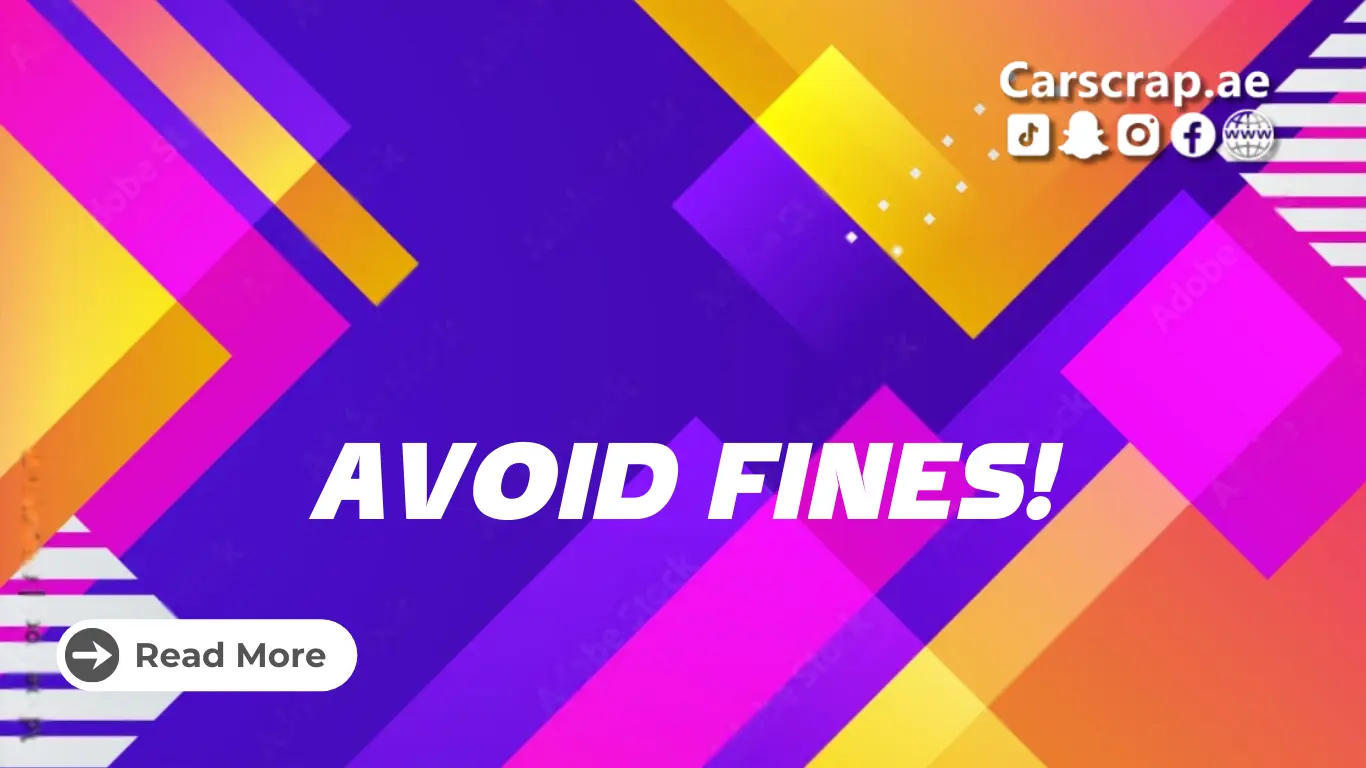 Avoid Fines! Surrounding Costly Penalties: A Guide to Responsible Car Ownership